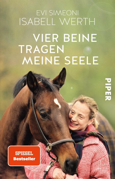 Isabell Werth: Vier Beine tragen meine Seele, Buch