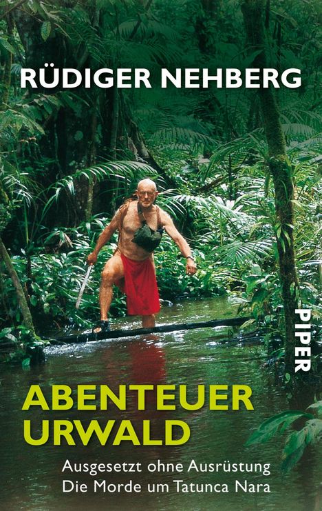 Rüdiger Nehberg: Abenteuer Urwald, Buch