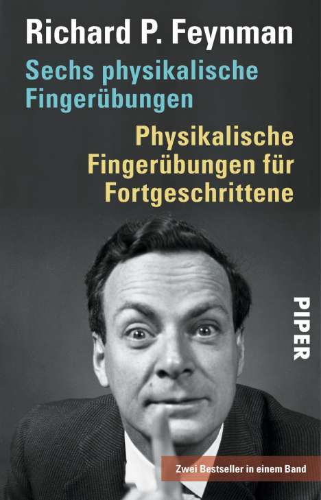 Richard P. Feynman: Sechs physikalische Fingerübungen - Physikalische Fingerübungen für Fortgeschrittene, Buch