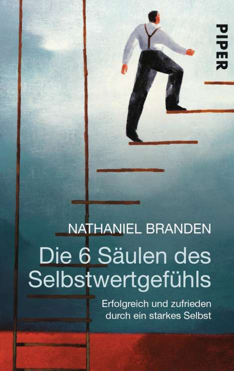 Nathaniel Branden: Branden, N: 6 Säulen des Selbstwertgefühls, Buch