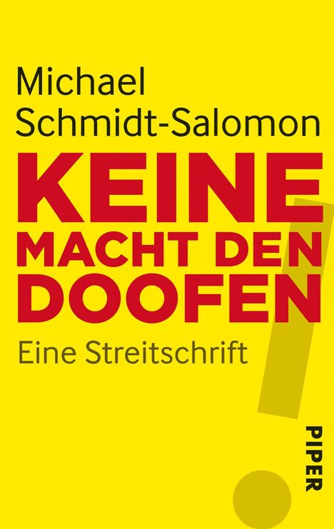 Michael Schmidt-Salomon: Keine Macht den Doofen, Buch