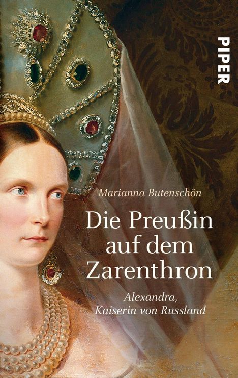 Marianna Butenschön: Die Preußin auf dem Zarenthron, Buch
