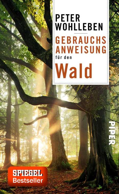 Peter Wohlleben: Gebrauchsanweisung für den Wald, Buch