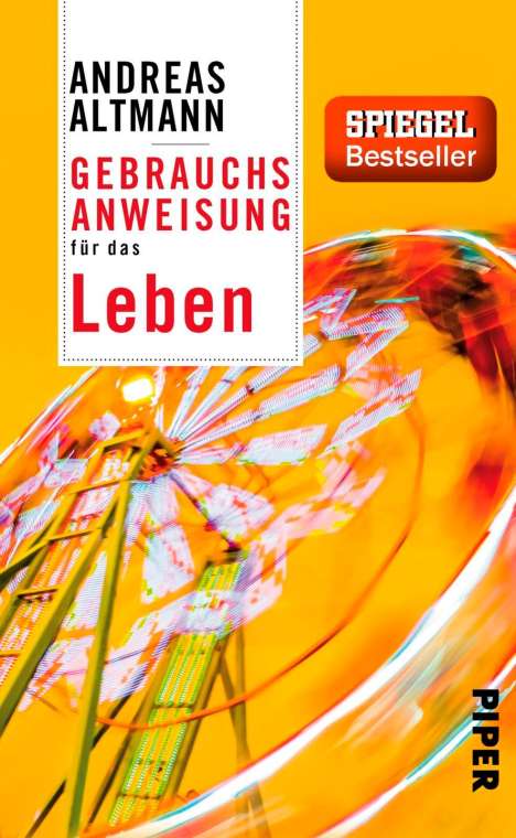 Andreas Altmann: Gebrauchsanweisung für das Leben, Buch