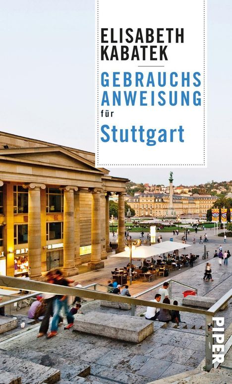 Elisabeth Kabatek: Gebrauchsanweisung für Stuttgart, Buch