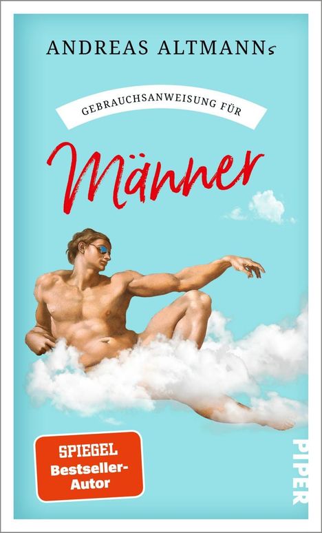 "Andreas Altmanns Gebrauchsanweisung für Männer. SPIEGEL Bestseller-Autor." Illustration: Mann in Wolken, hellblauer Hintergrund.
