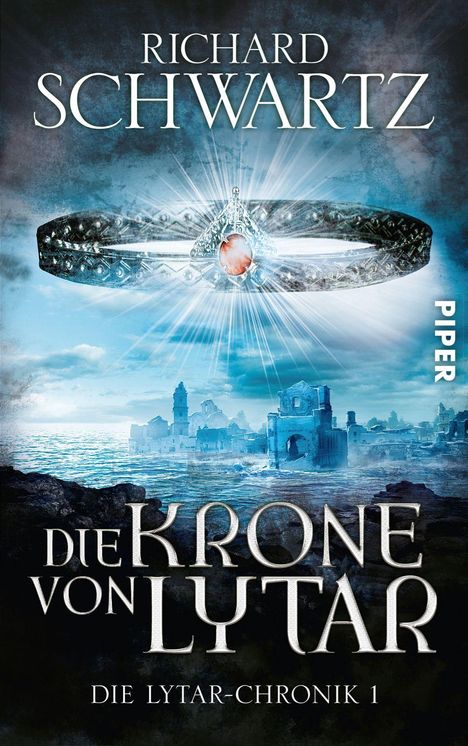 Richard Schwartz: Die Krone von Lytar, Buch