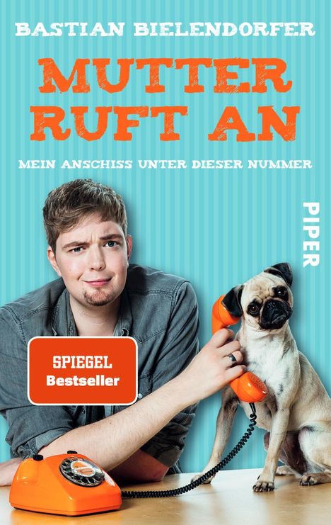 Bastian Bielendorfer: Mutter ruft an, Buch