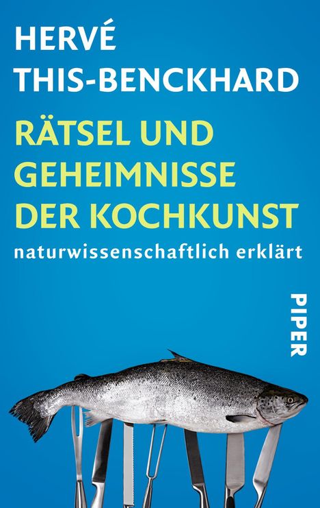 Hervé This-Benckhard: Rätsel und Geheimnisse der Kochkunst, Buch