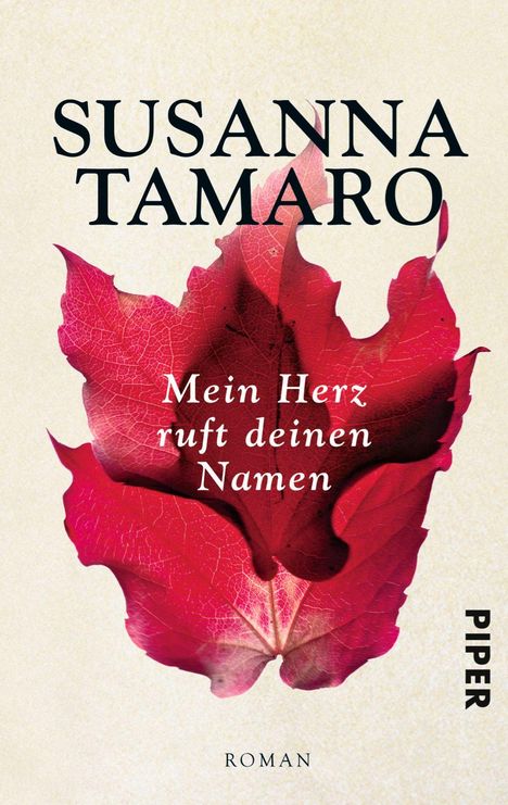 Susanna Tamaro: Tamaro, S: Mein Herz ruft deinen Namen, Buch