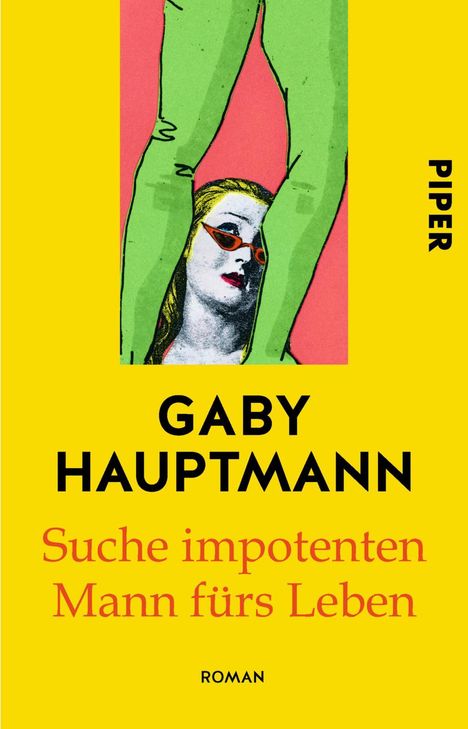 Gaby Hauptmann: Suche impotenten Mann fürs Leben, Buch
