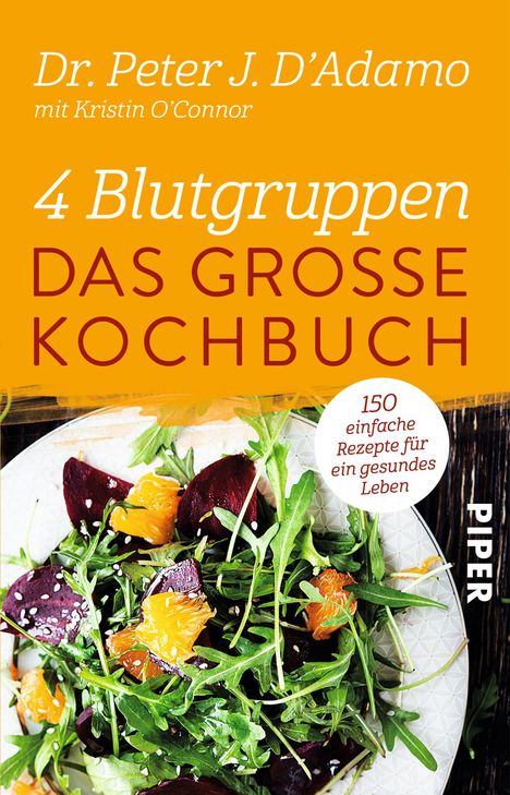 Peter J. D'Adamo: 4 Blutgruppen - Das große Kochbuch, Buch