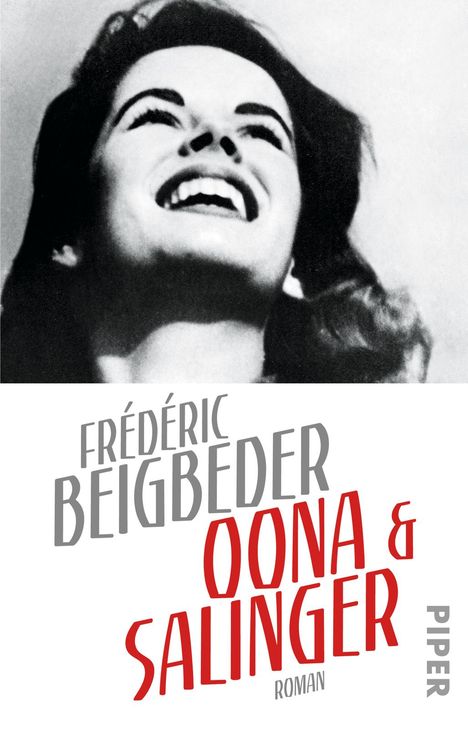 Frédéric Beigbeder: Oona und Salinger, Buch