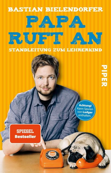 Bastian Bielendorfer: Papa ruft an, Buch