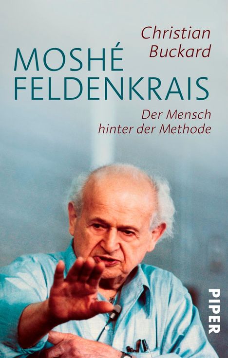 Christian Buckard: Moshé Feldenkrais, Buch