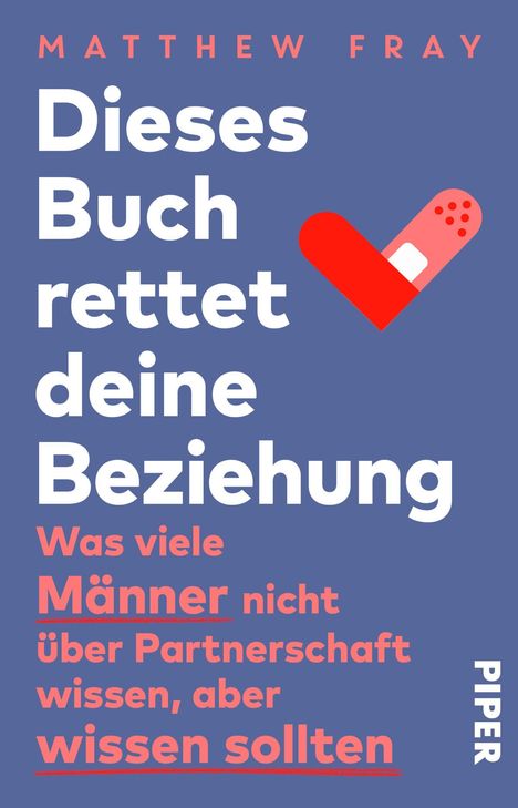 Matthew Fray: Dieses Buch rettet deine Beziehung, Buch