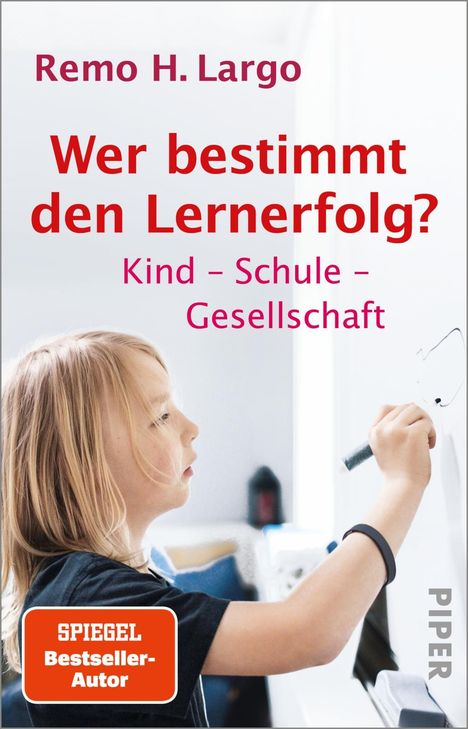 Remo H. Largo: Wer bestimmt den Lernerfolg?, Buch