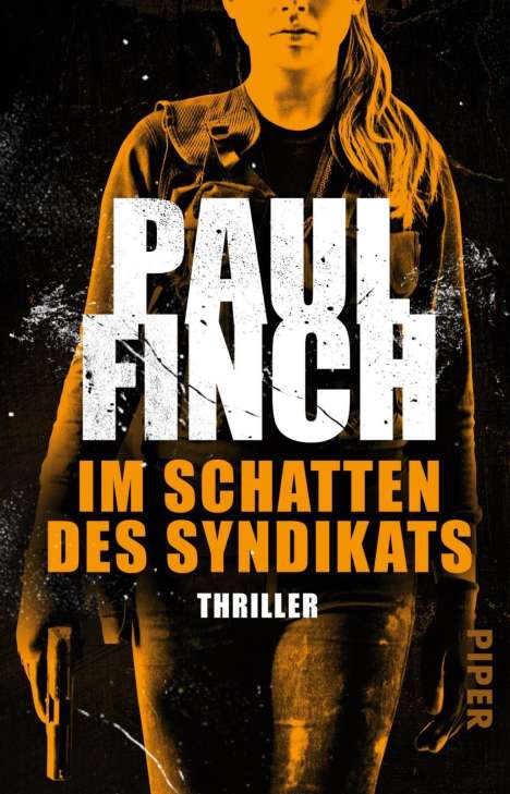Paul Finch: Finch, P: Im Schatten des Syndikats, Buch