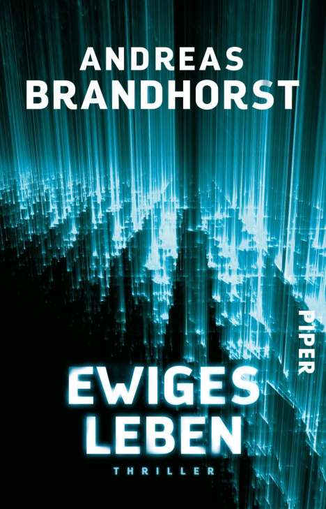 Andreas Brandhorst: Ewiges Leben, Buch