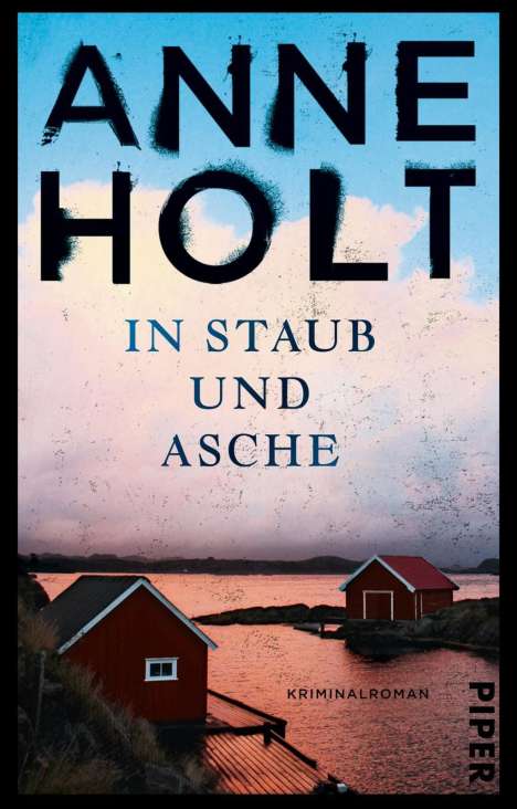 Anne Holt: In Staub und Asche, Buch