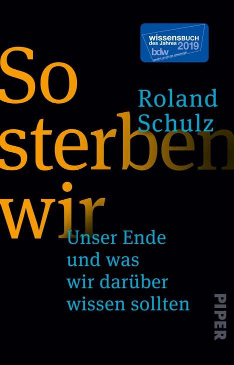 Roland Schulz: So sterben wir, Buch