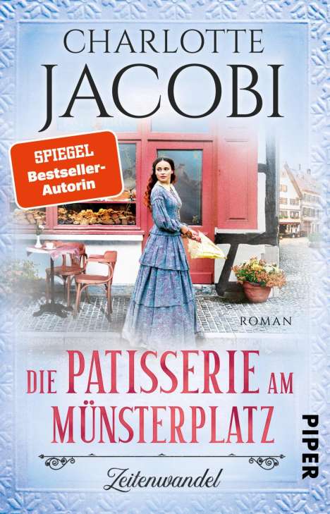 Charlotte Jacobi: Die Patisserie am Münsterplatz - Zeitenwandel, Buch