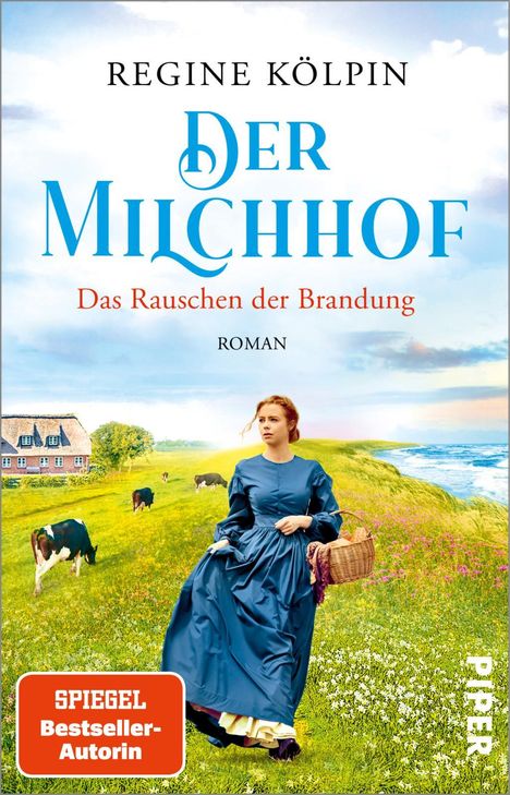 Regine Kölpin: Der Milchhof - Das Rauschen der Brandung, Buch