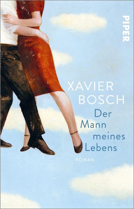 Xavier Bosch: Der Mann meines Lebens, Buch