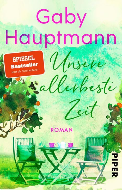 Gaby Hauptmann: Unsere allerbeste Zeit, Buch