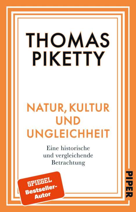 Thomas Piketty: Natur, Kultur und Ungleichheit, Buch