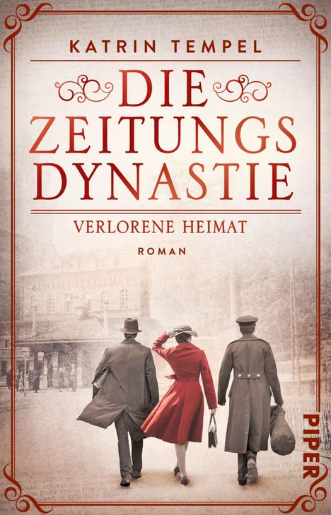 Katrin Tempel: Die Zeitungsdynastie - Verlorene Heimat, Buch