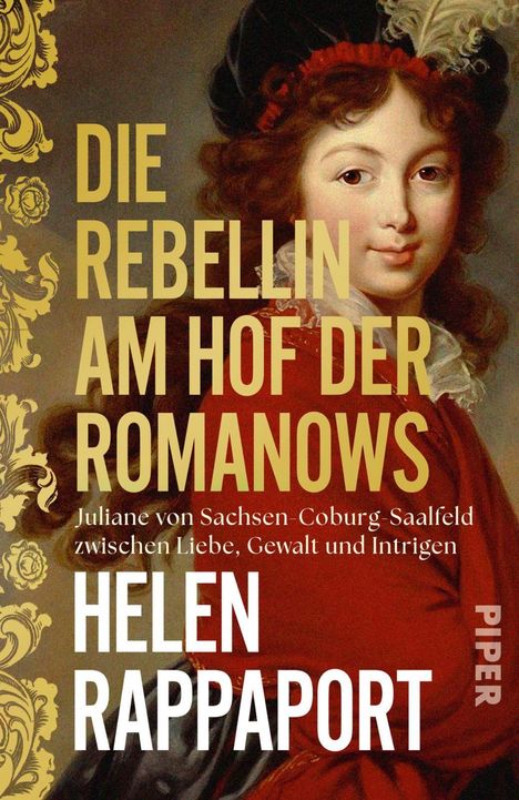 "DIE REBELLIN AM HOF DER ROMANOWS" von Helen Rappaport. Gemälde einer Frau in historischer Kleidung mit Federn im Hut.