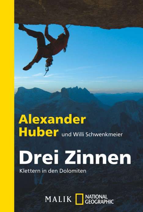 Alexander Huber: Huber, A: Drei Zinnen, Buch