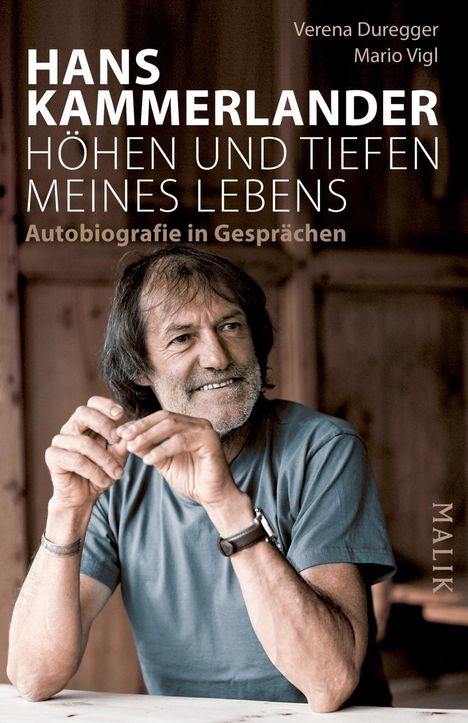 Hans Kammerlander: Hans Kammerlander - Höhen und Tiefen meines Lebens, Buch