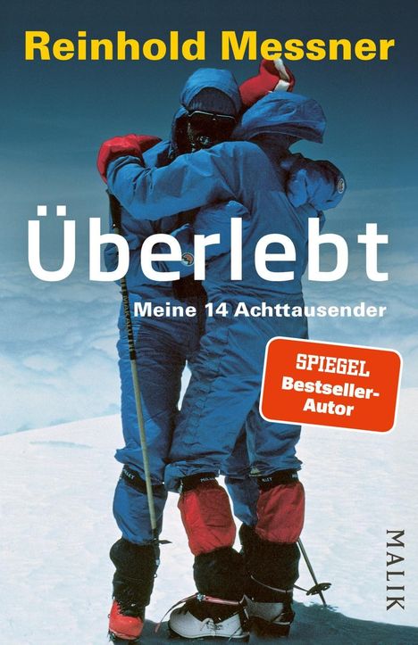 "Reinhold Messner: Überlebt - Meine 14 Achttausender", darunter zwei Bergsteiger in blauen Anzügen auf Schnee.