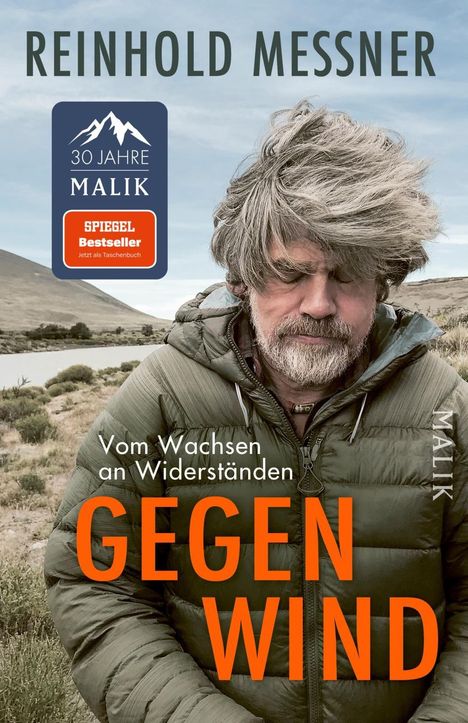 REINHOLD MESSNER, Vom Wachsen an Widerständen, GEGENWIND. Spiegel Bestseller-Logo, Person in Outdoor-Kleidung.