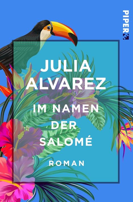 Julia Alvarez: Im Namen der Salomé, Buch