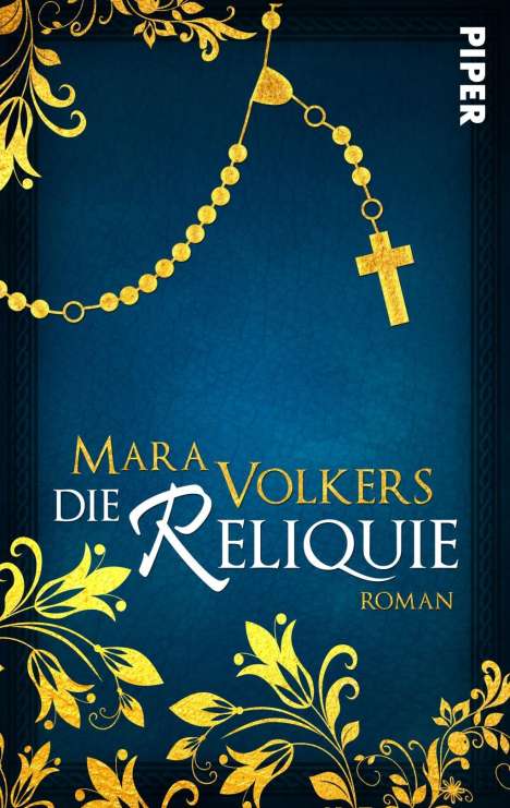 Mara Volkers: Die Reliquie, Buch