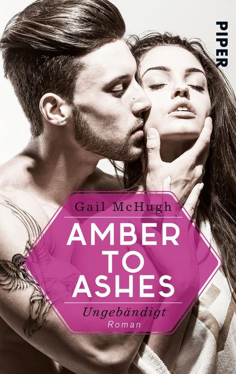 Gail Mchugh: Amber to Ashes - Ungebändigt, Buch