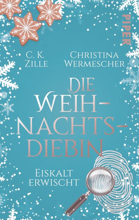 C. K. Zille: Die Weihnachtsdiebin. Eiskalt erwischt, Buch