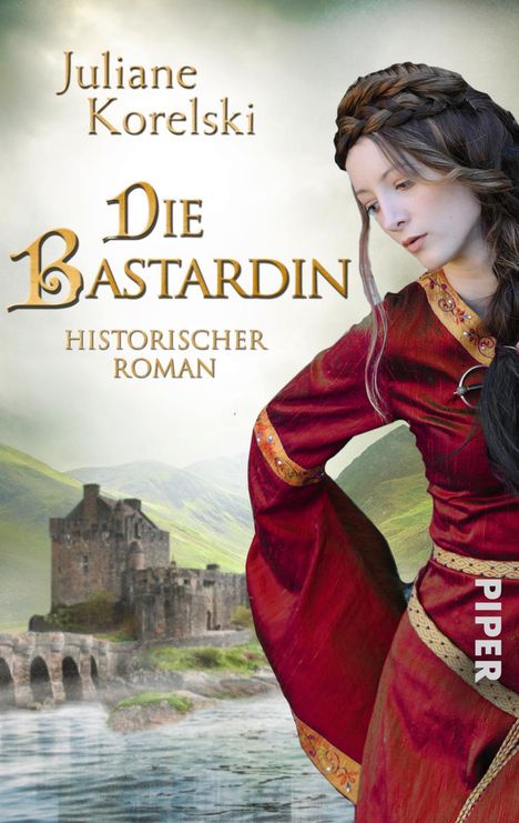 Juliane Korelski: Die Bastardin, Buch