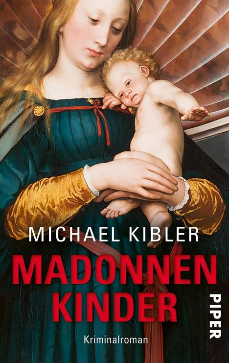 Michael Kibler: Madonnenkinder, Buch