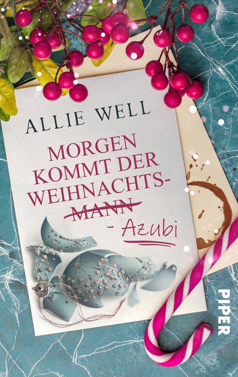 Allie Well: Morgen kommt der Weihnachtsmann-Azubi, Buch