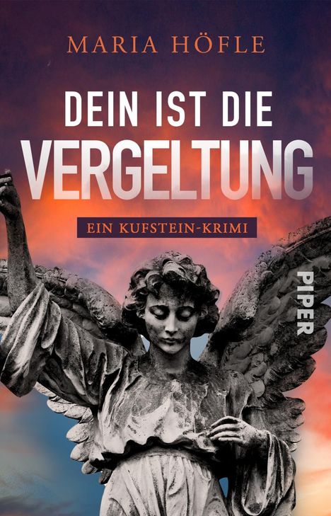 Maria Höfle: Dein ist die Vergeltung, Buch