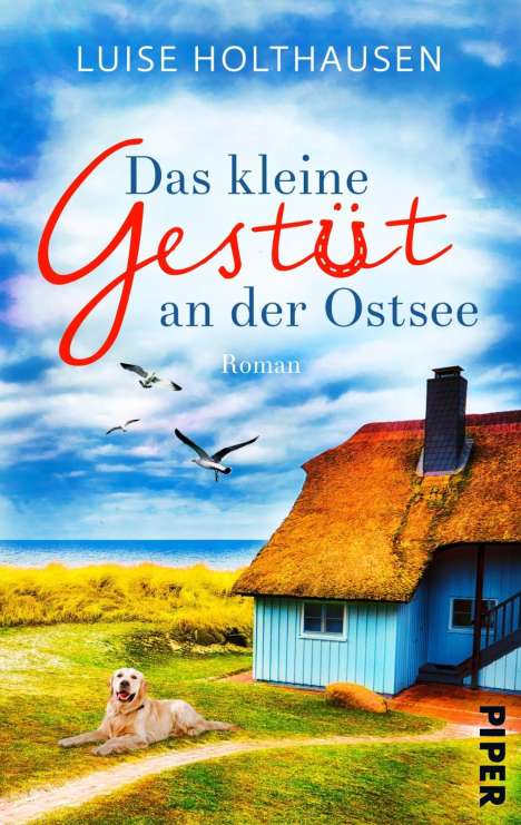 Luise Holthausen: Das kleine Gestüt an der Ostsee, Buch