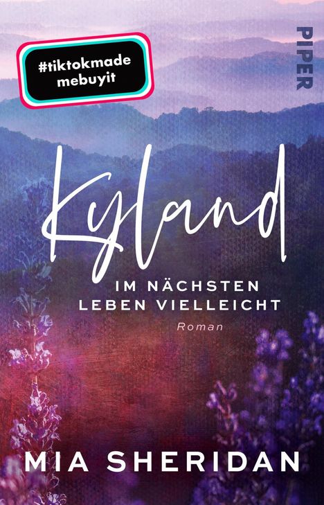 Mia Sheridan: Kyland. Im nächsten Leben vielleicht, Buch