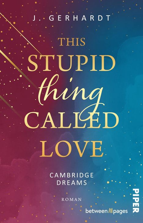 J. Gerhardt: This Stupid Thing Called Love, Buch