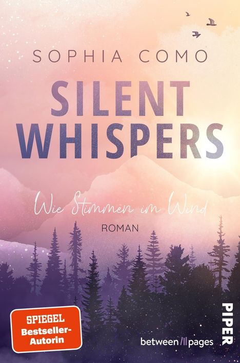 „SOPHIA COMO, SILENT WHISPERS, Wie Stimmen im Wind, ROMAN, SPIEGEL Bestseller-Autorin, PIPER.“ Lila Wald vor Berg.