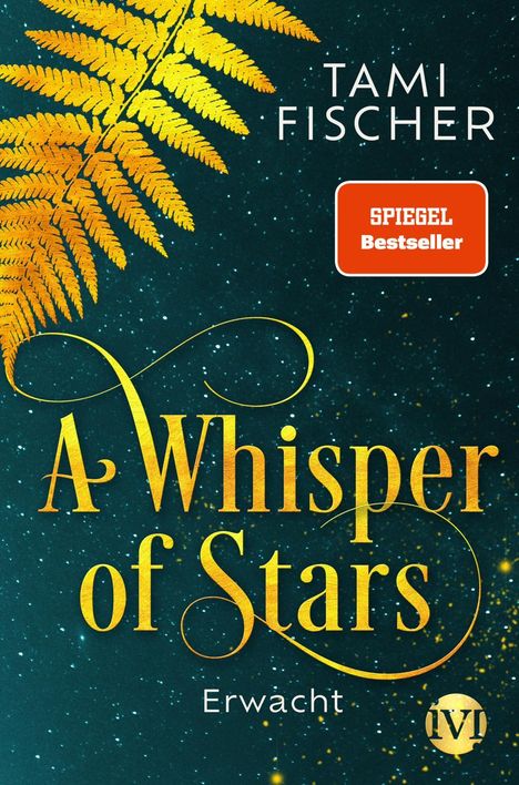 Tami Fischer: A Whisper of Stars - Erwacht, Buch