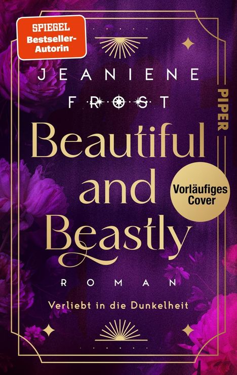"Spiegel Bestseller-Autorin", "Beautiful and Beastly", "Vorläufiges Cover", lila Hintergrund mit goldenen Verzierungen.